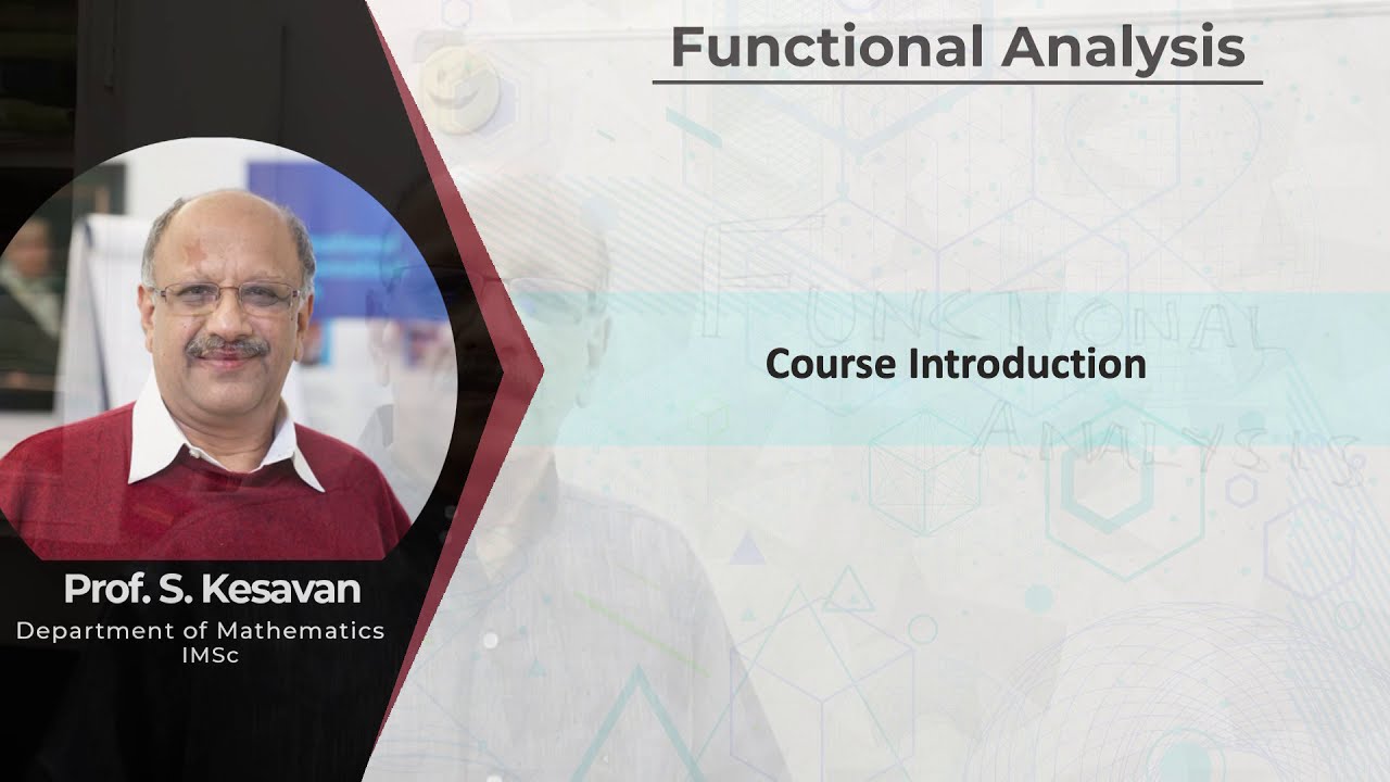 Course Introductory video - Functional Analysis