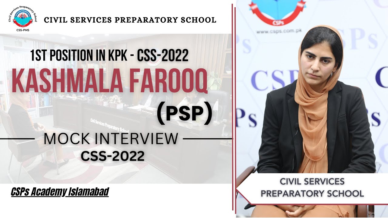 CSS 2022 Topper of KPK Mock Interview | CSS preparation | CSS Academy Islamabad | Kashmala | PSP