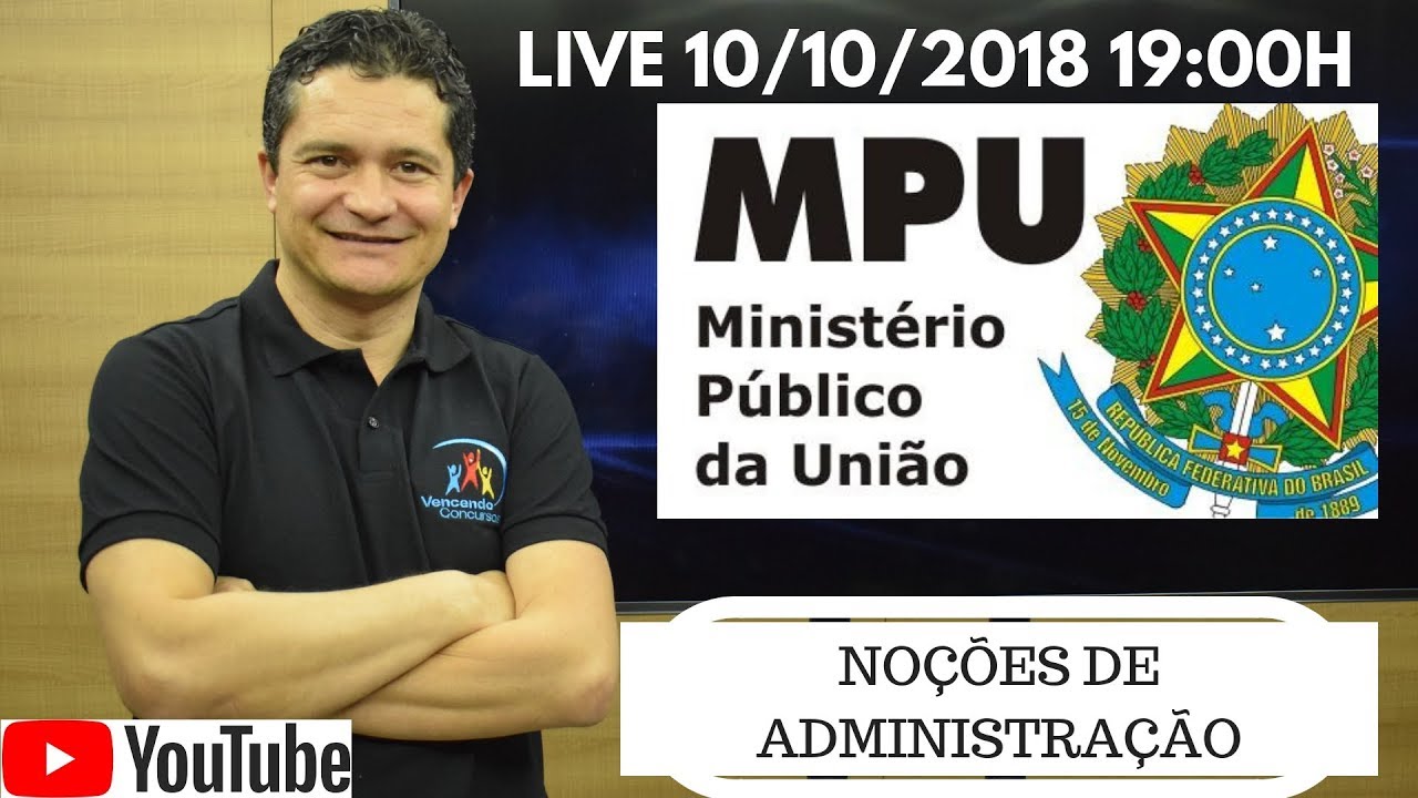 No&ccedil;&otilde;es de Administra&ccedil;&atilde;o - Concurso MPU - Prof. Cristiano Silva