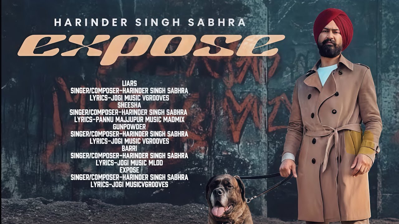EXPOSE EP - Harinder Sabhra | Jogi || PANNU MAJJUPUR |  VGrooves | Mlod | MADMIX | Punjabi song 2025