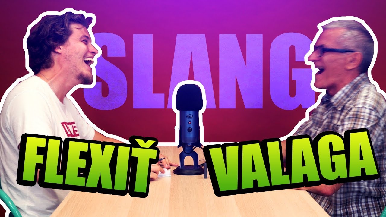 Môj STARÝ OTEC háda SLANGOVÉ SLOVÁ