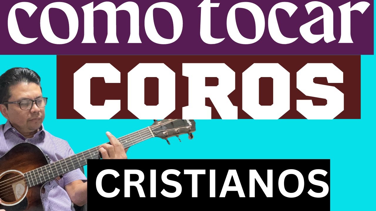 Cadena de coros cristianos { Cambiando de acordes con coros } Tutorial