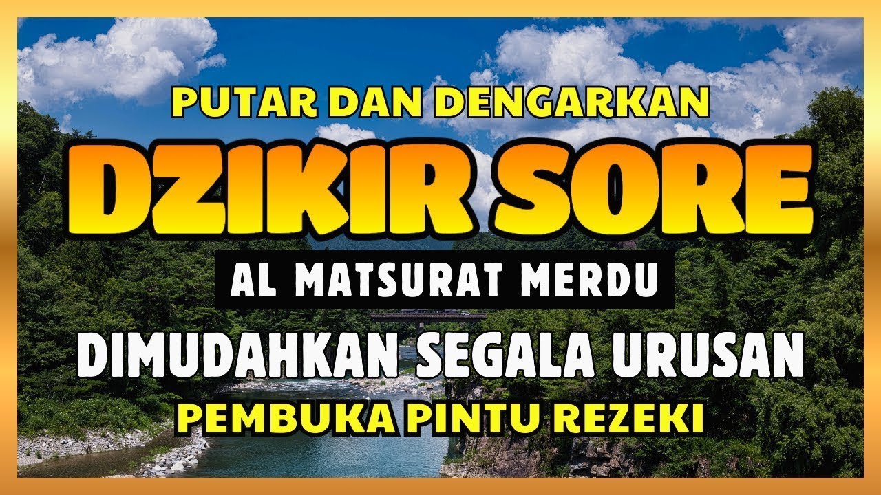 DZIKIR SORE / DZIKIR MALAM di HARI MINGGU MALAM SENIN l Doa Pembuka Rezeki dari Segala Penjuru Dunia