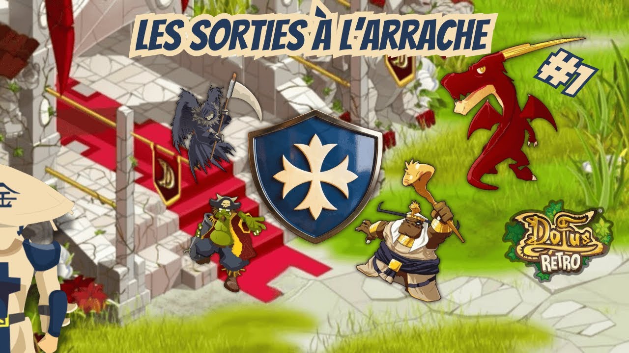 [Dofus Rétro Boune] LES SORTIES À L’ARRACHE - L’Ordre Solomonk #1