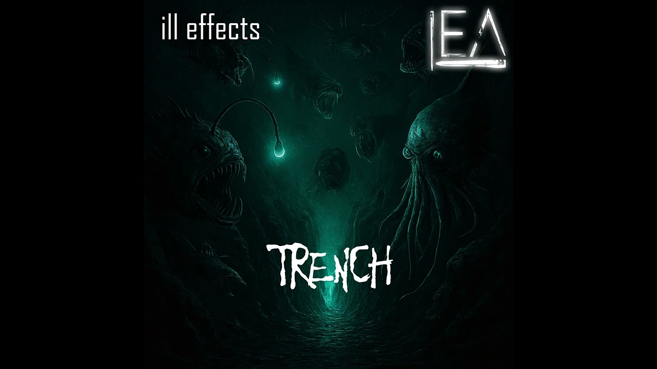 ill effects - Trench (Drum & Bass)