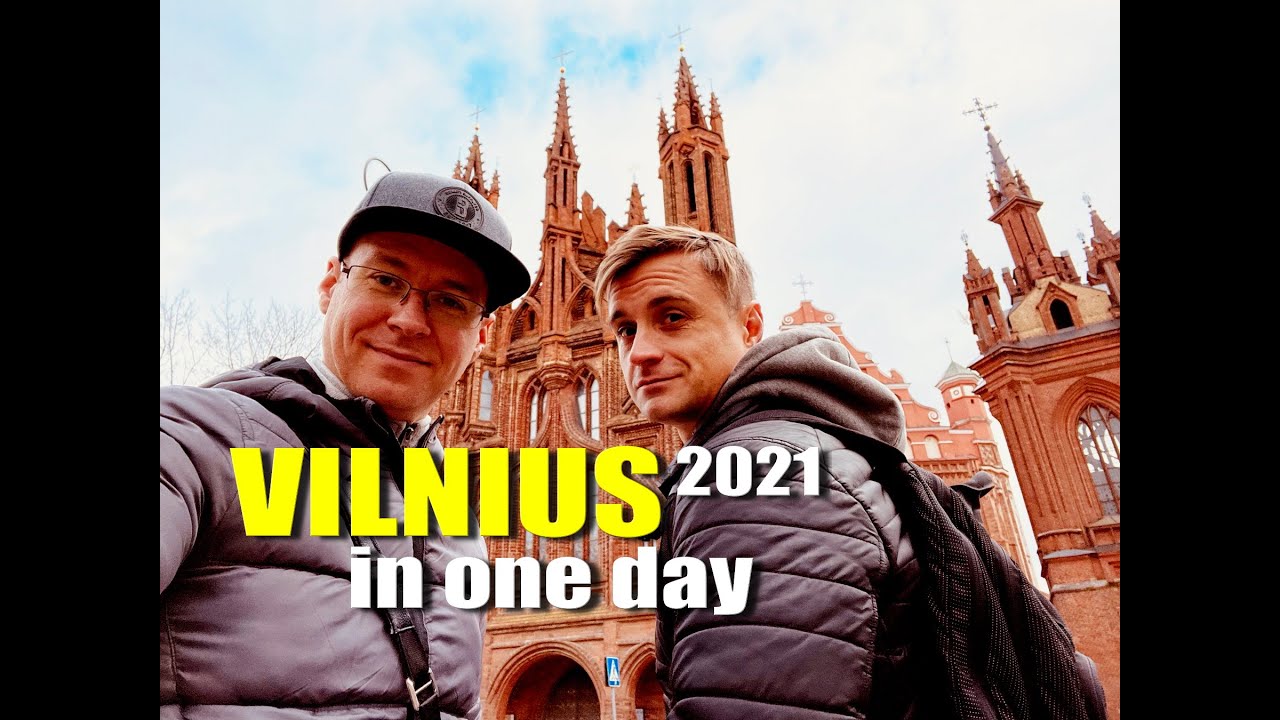 VILNIUS in one day / ВИЛЬНЮС за один день / 2021