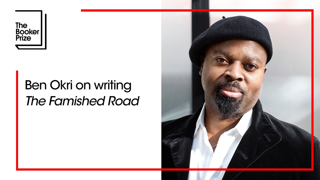 Ben Okri on writing his Booker Prize-winning novel 'The Famished Road' | The Booker Prize