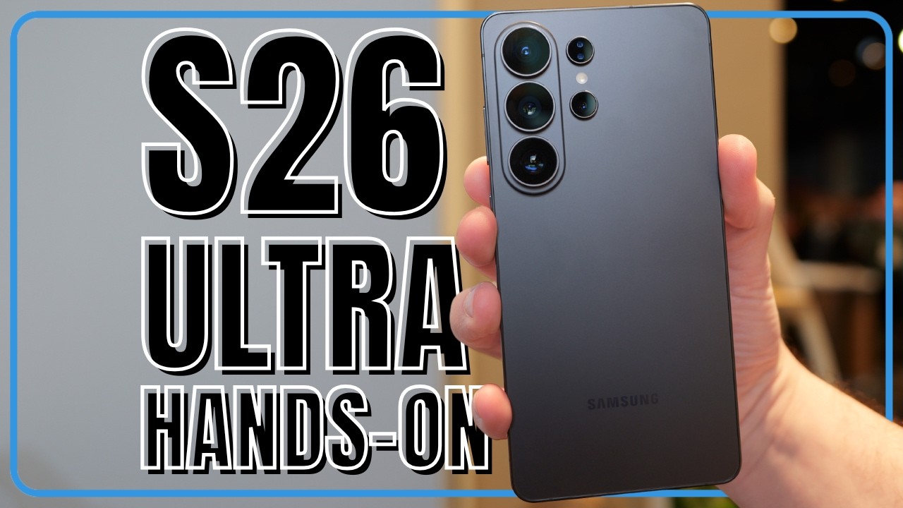 Galaxy S26 Ultra HANDS ON | Biggest Upgrades vs. S25 Ultra