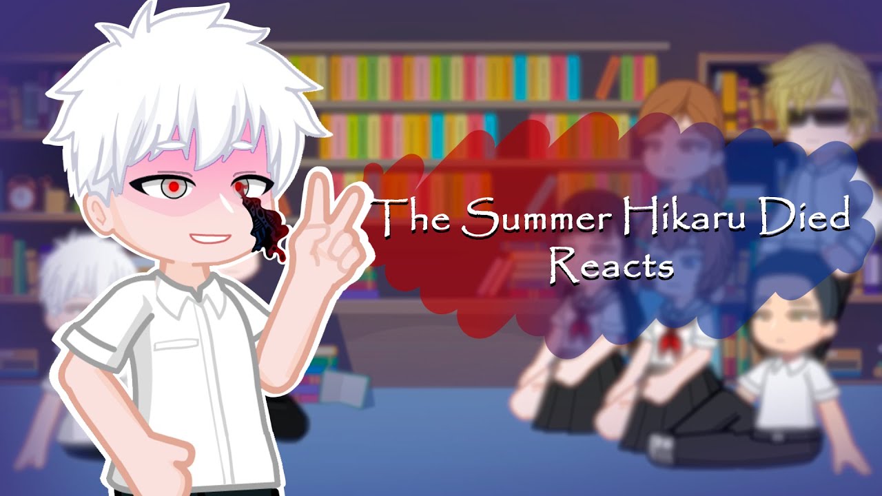 The Summer Hikaru Died Reacts |Part 1?| [Eng/Esp] | x2 Speed | GL2 | ◇HIS◇