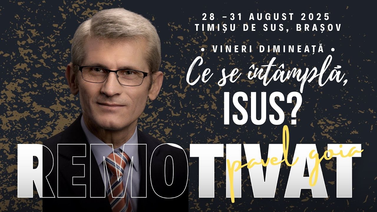 “Ce se întâmplă, Isus?” | pastor Pavel Goia | Remotivat 2025 (vineri dimineața)
