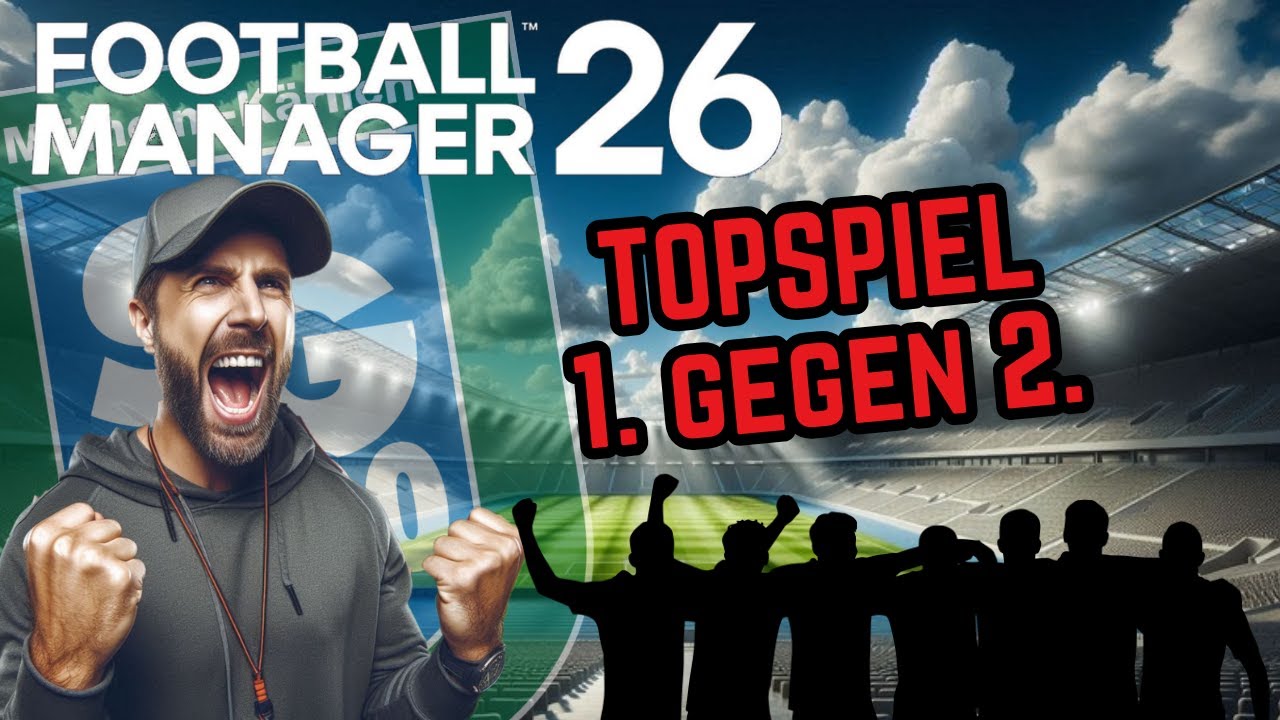 DAS TOPSPIEL 😱 HÄLT DIE TAKTIK DEM DRUCK STAND? | FM26 #69
