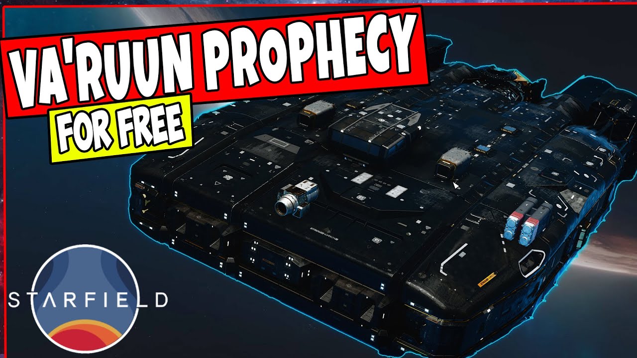 Starfield - Legendary Va'RUUN Prophecy Ship Can Be Yours For Free