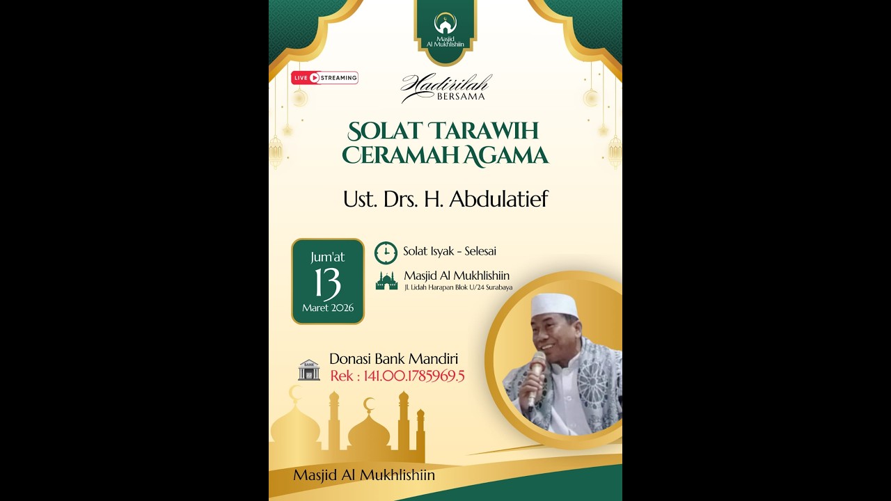 Live Sholat Tarawih Malam ke-24 Ramadhan 1447 H oleh Ust. Drs. H. Abdulatief