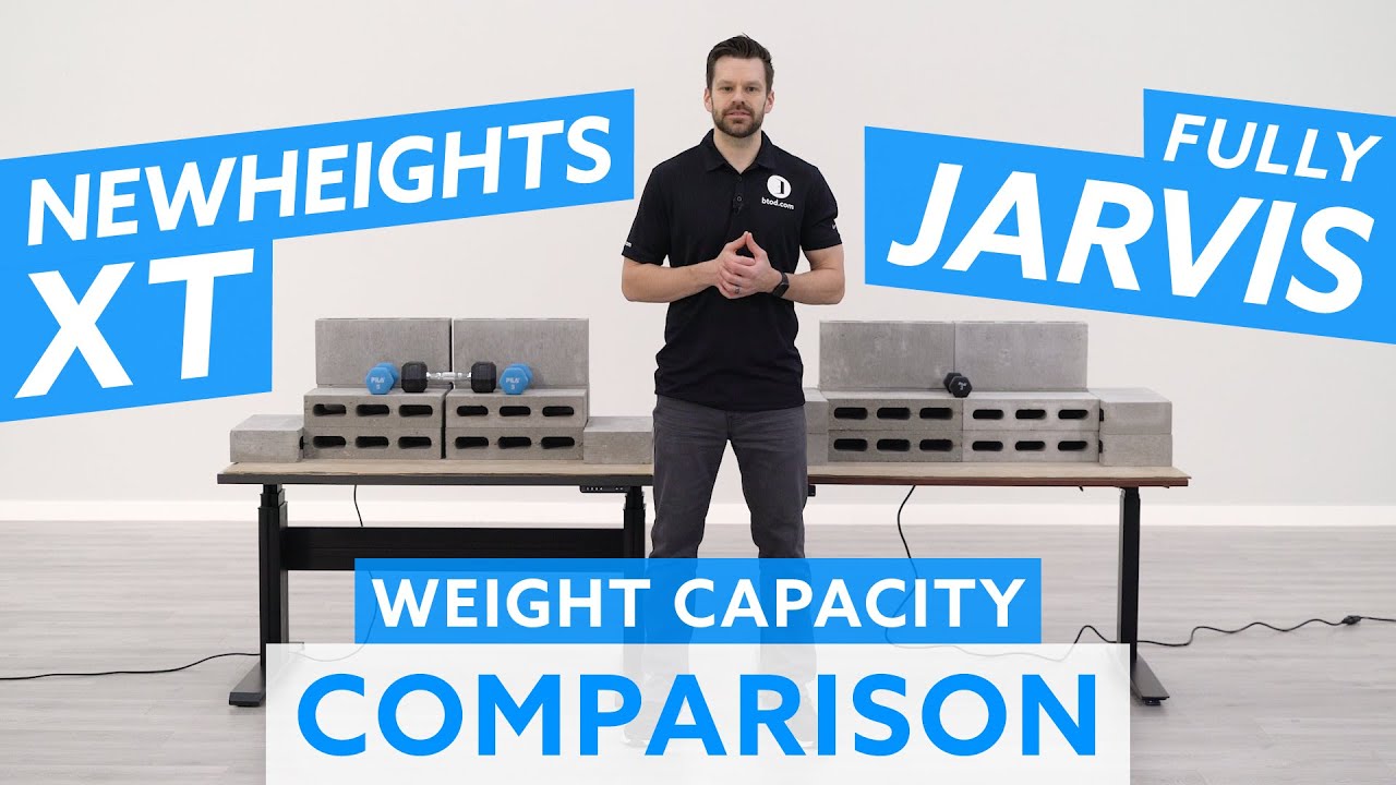 NewHeights XT vs. Fully Jarvis Standing Desk Weight Capacity Comparison
