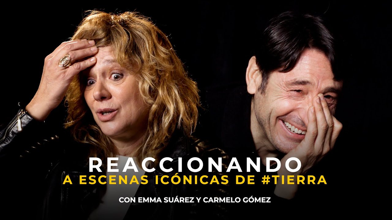 Emma Suárez y Carmelo Gómez reaccionan a las mejores escenas de 'Tierra' | Fotogramas