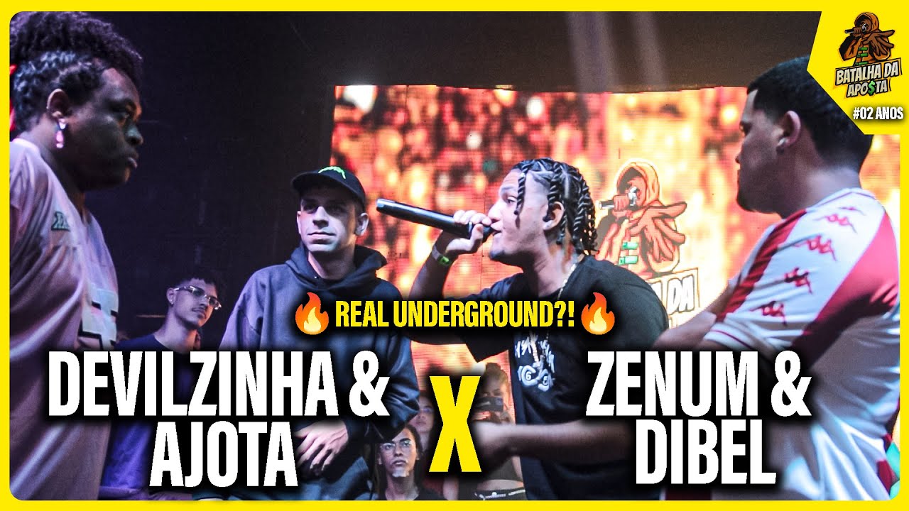 (REAL UNDERGROUND?! 🔥) DEVILZINHA & AJOTA x ZENUM & DIBEL - 2 ªFASE|02ANOS DE BATALHA DA APO$TA🤑#13|