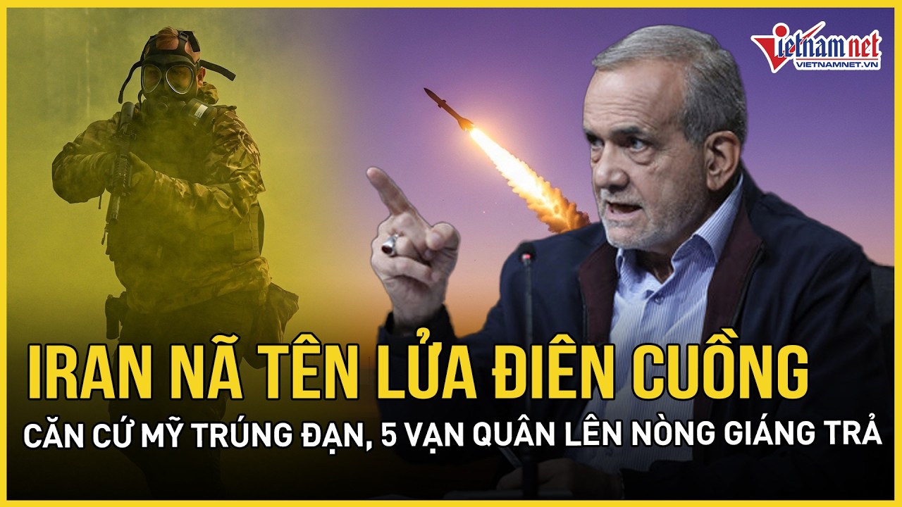 Iran nã tên lửa rung chuyển căn cứ Mỹ, 5 vạn quân Mỹ lên nòng oanh tạc 24/7, xóa sổ hải quân Tehran