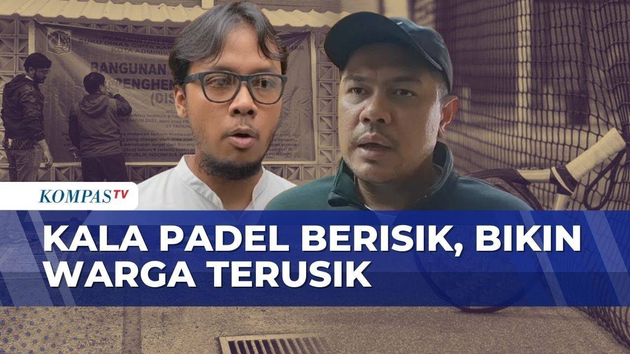 Polemik Padel Bising Ganggu Warga Berujung Protes dan Gugatan | BU