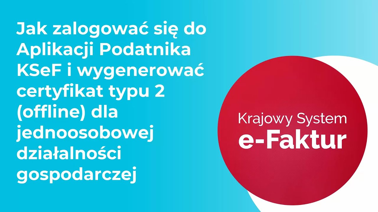 Jak zalogować się do Aplikacji Podatnika ksef i wygenerować certyfikat typu 2 (offline) dla JDG