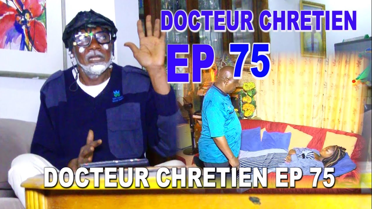 S&eacute;rie MUYOMBE GAUCHE DOCTEUR CHRETIEN EP 75