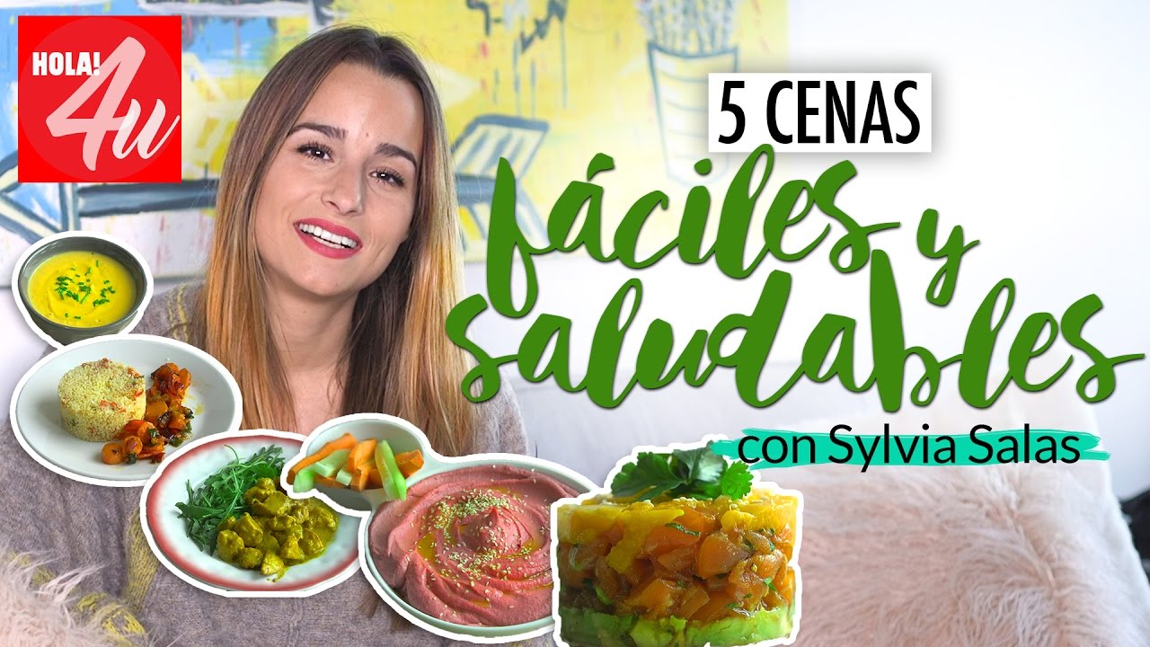 5 cenas fáciles y saludables |  Con Sylvia Salas