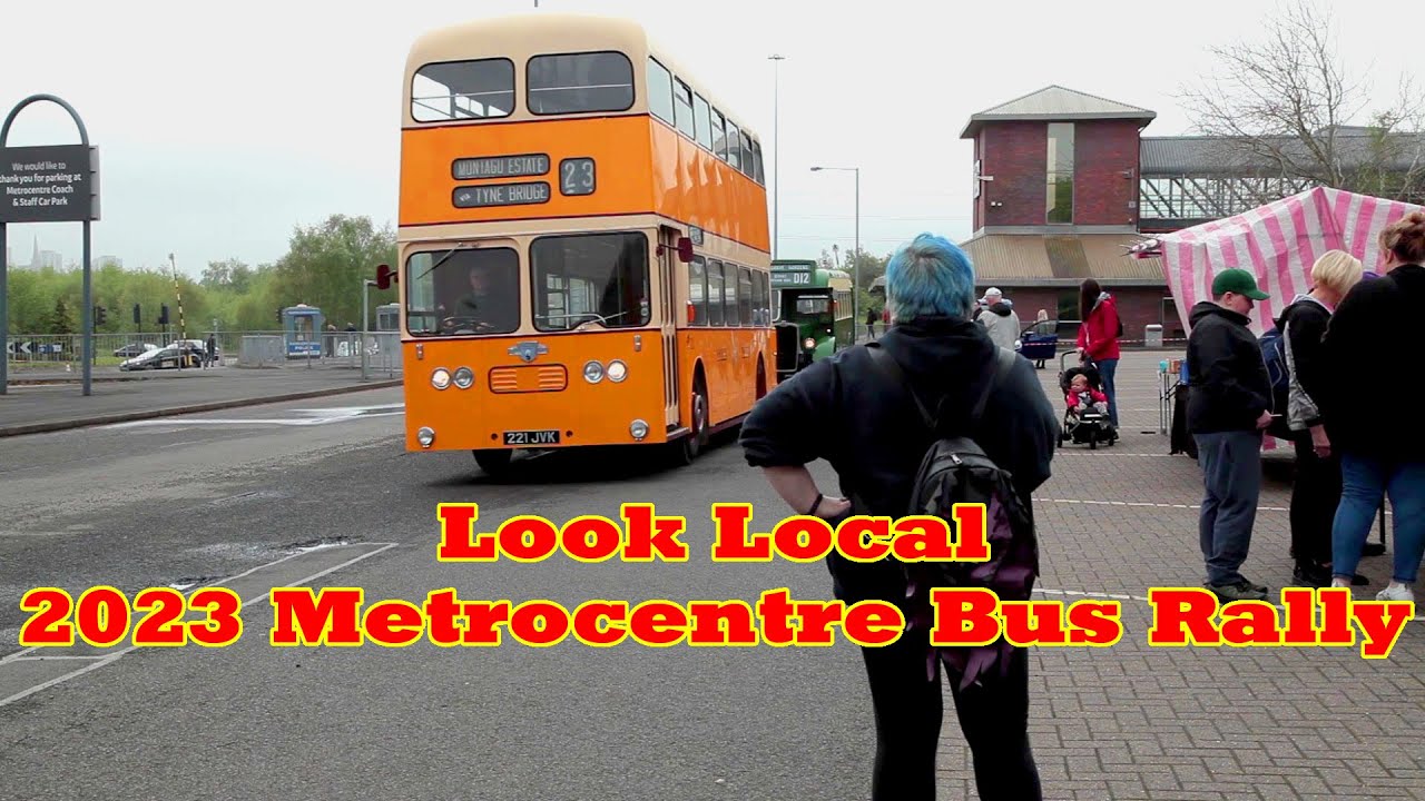 Look Local - 2023 Metrocentre Bus Rally
