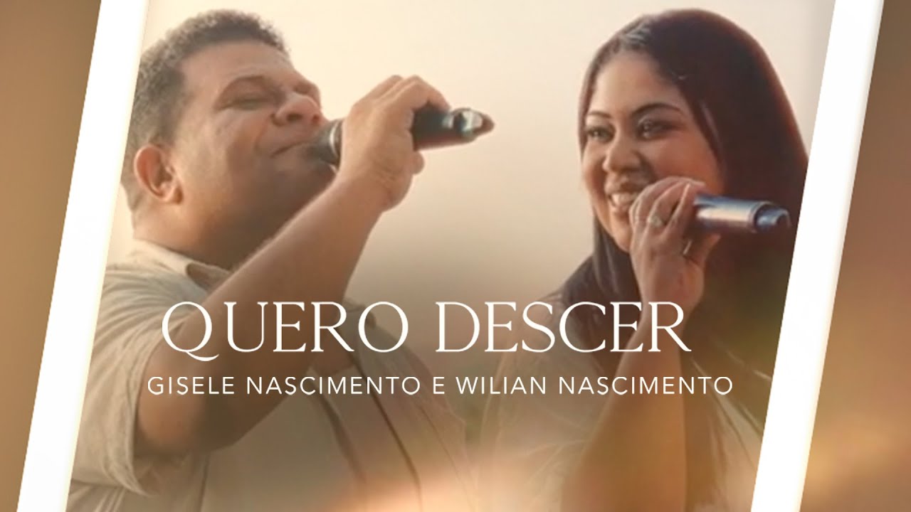Gisele Nascimento e Wilian Nascimento - Quero Descer #MKNetwork