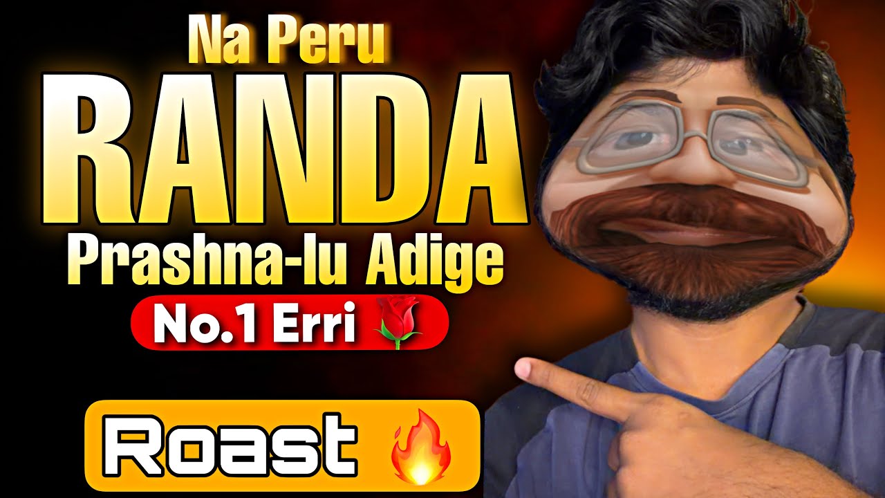 NA PERU RANDA | ROAST 🔥 - IMAKSHAY9