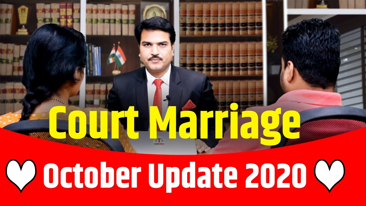 Court Marriage October 2020 Update | Lead India Law Associates