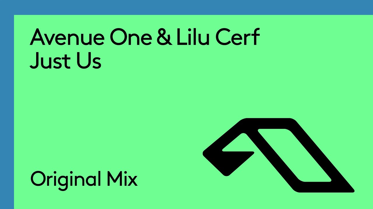 Avenue One & Lilu Cerf - Just Us