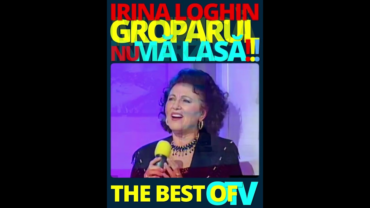 Irina Loghin! Groparul! O melodie interzisă pe vremea lui Ceaușescu!