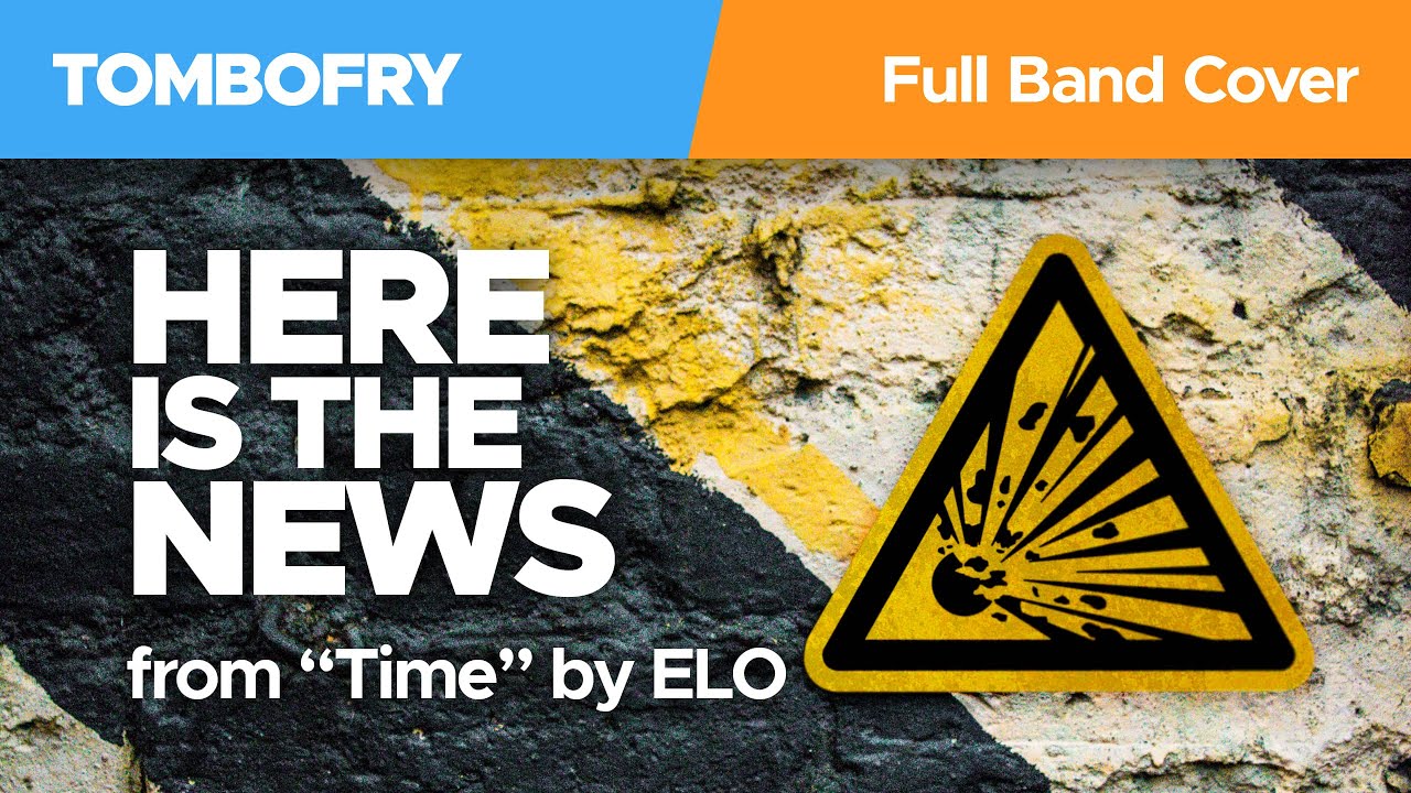 ELO / Here Is The News (Full Cover) / TomboFry