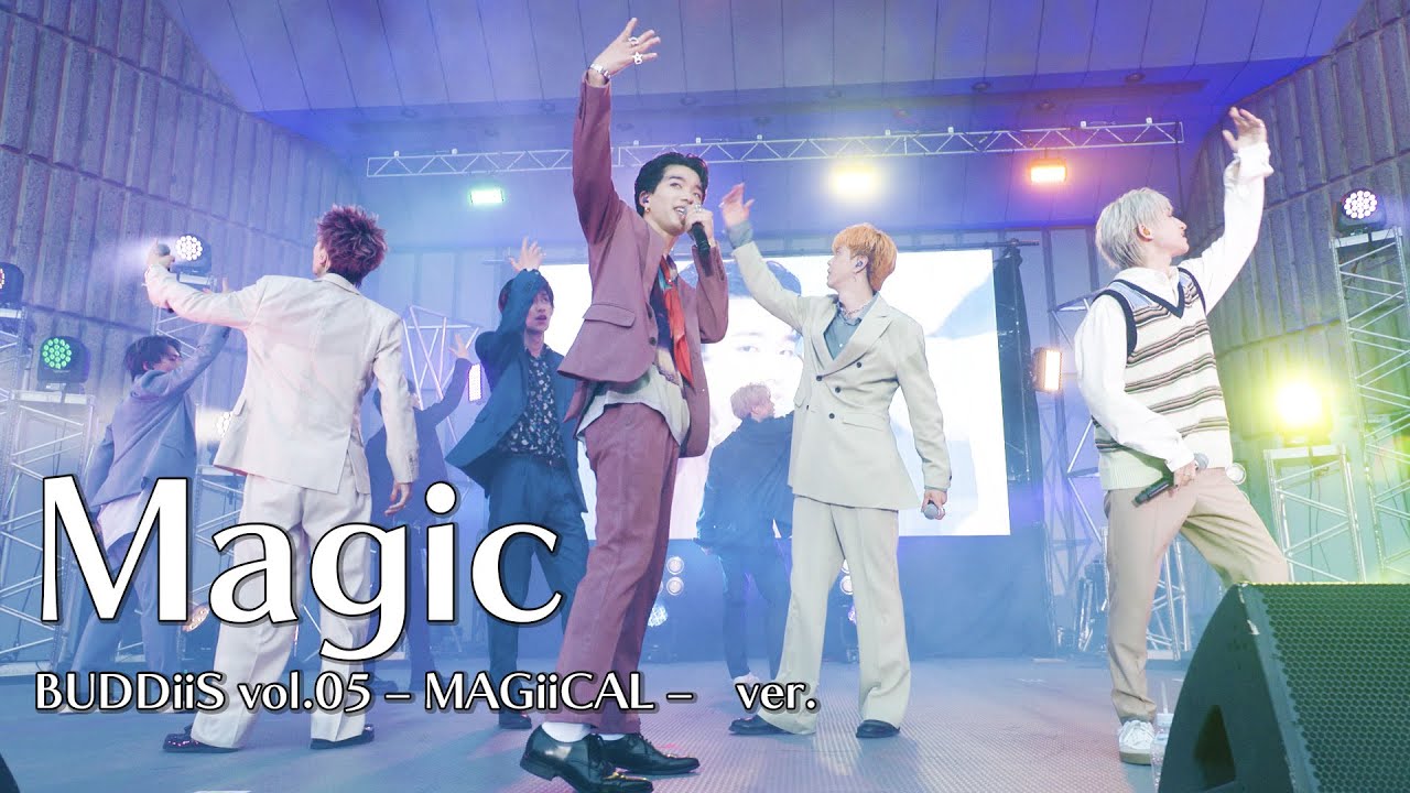 【LIVE MOVIE】「Magic」MAGiiCAL ver./BUDDiiS