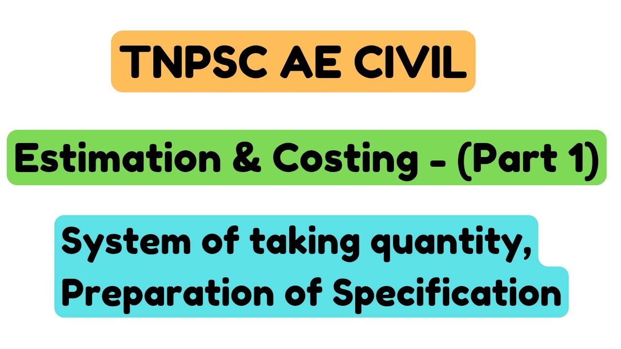 TNPSC AE - Civil | Unit 10 Estimation - Costing Preparation of Estimate #tnpsc #tnpscaecivil