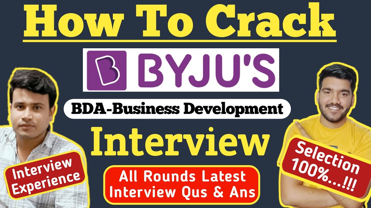 How To Crack BYJU'S BDA Interview ? BYJU'S Interview Questions | BYJUS Zoom Interview Questions