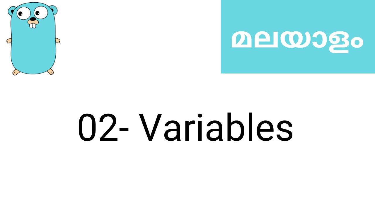 02.  Variables  - Learn Go Malayalam | Learn Programming in Malayalam
