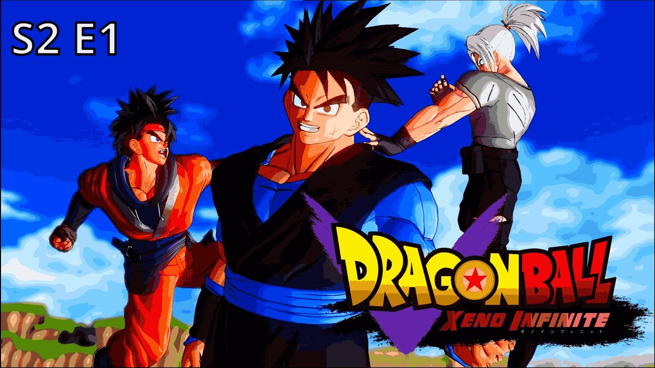 [Dragon Ball Xeno Infinite]-[S2 E1]-[New Dawn]-[Dragon Ball Fan Series/Xenoverse 2 roleplay]