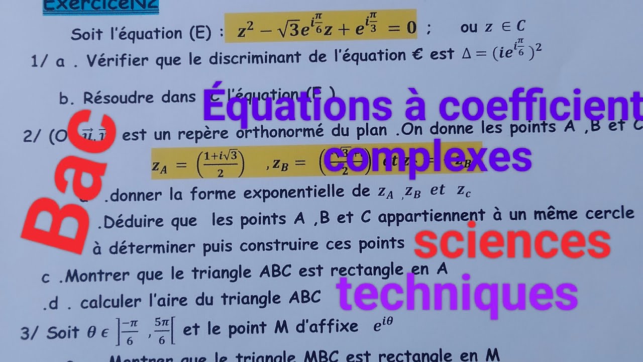 Pour Bac Science et technique Équations à coefficients complexes 