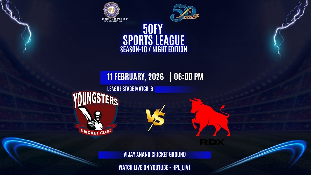 ( YOUNGSTERS  vs  RDX C.C ) MATCH-6 / 50FY SPORTS LEAGUE SEASON 18 NIGHT EDITION