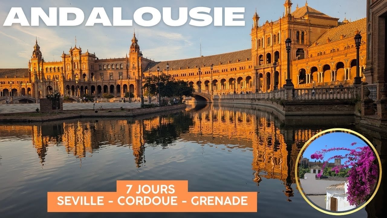 1 semaine pour découvrir l'Andalousie et ses 3 villes iconiques: Séville, Cordoue et Grenade.