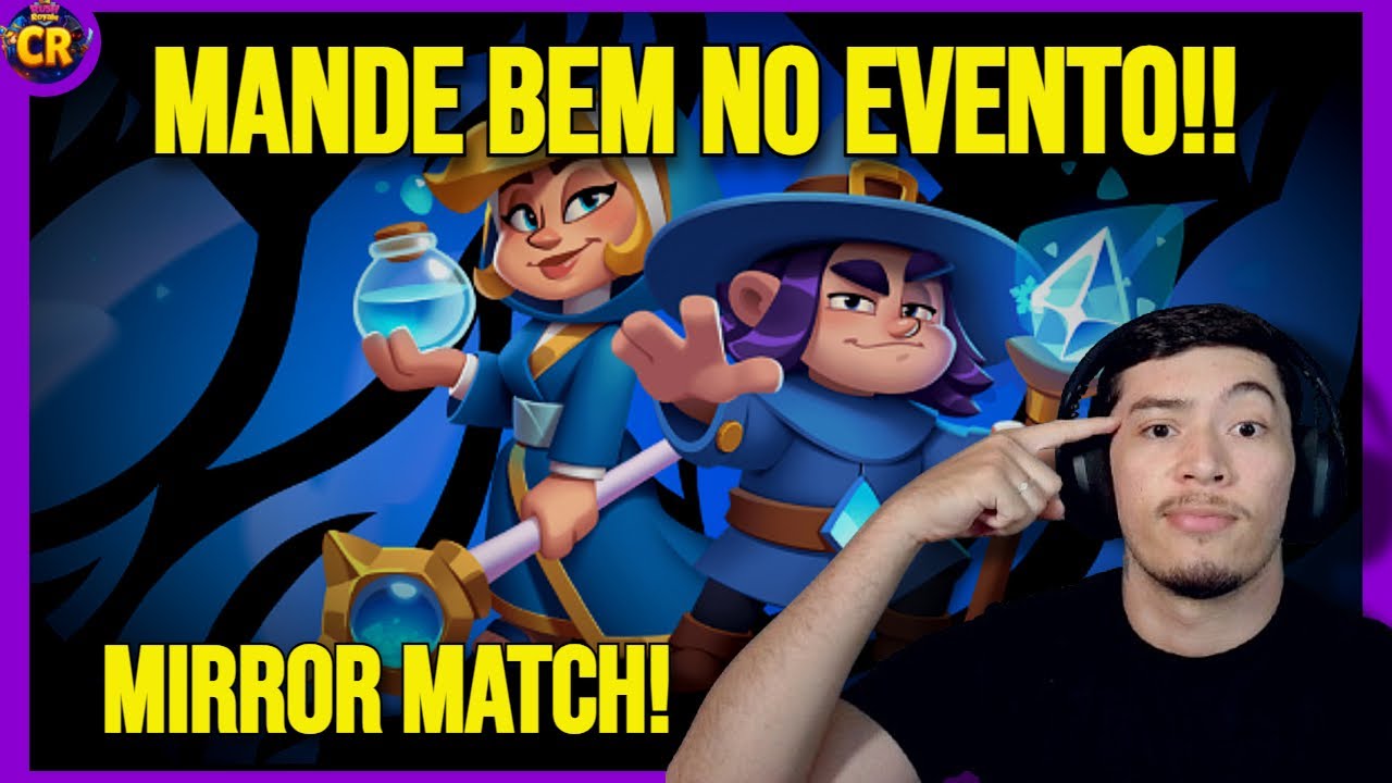 RUSH ROYALE - ESTRATÉGIA PARA O EVENTO MIRROR MATCH!! #parte1