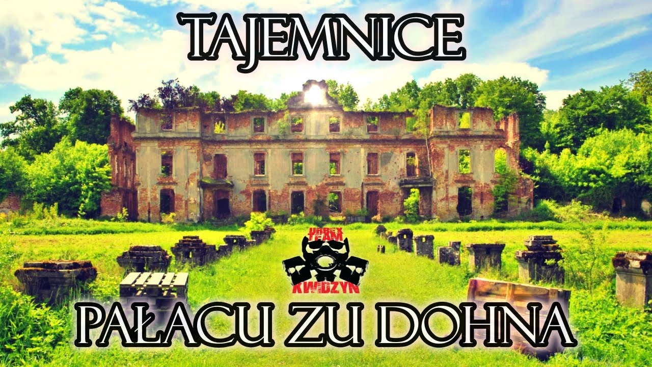 PAŁAC ZU DOHNA I TAJEMNICA BURSZTYNOWEJ KOMNATY | CO KRYJĄ PIWNICE PAŁACU? | #urbex #historia