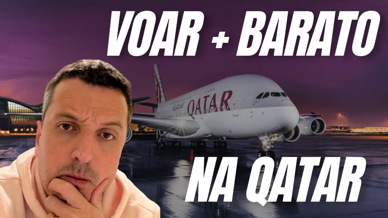 Como viajar MAIS BARATO com a Qatar