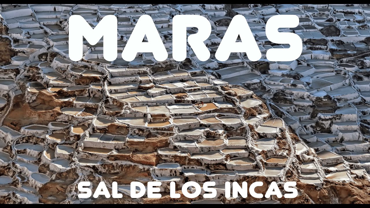 Salineras de MARAS - La SAL de los INCAS  #Marasal