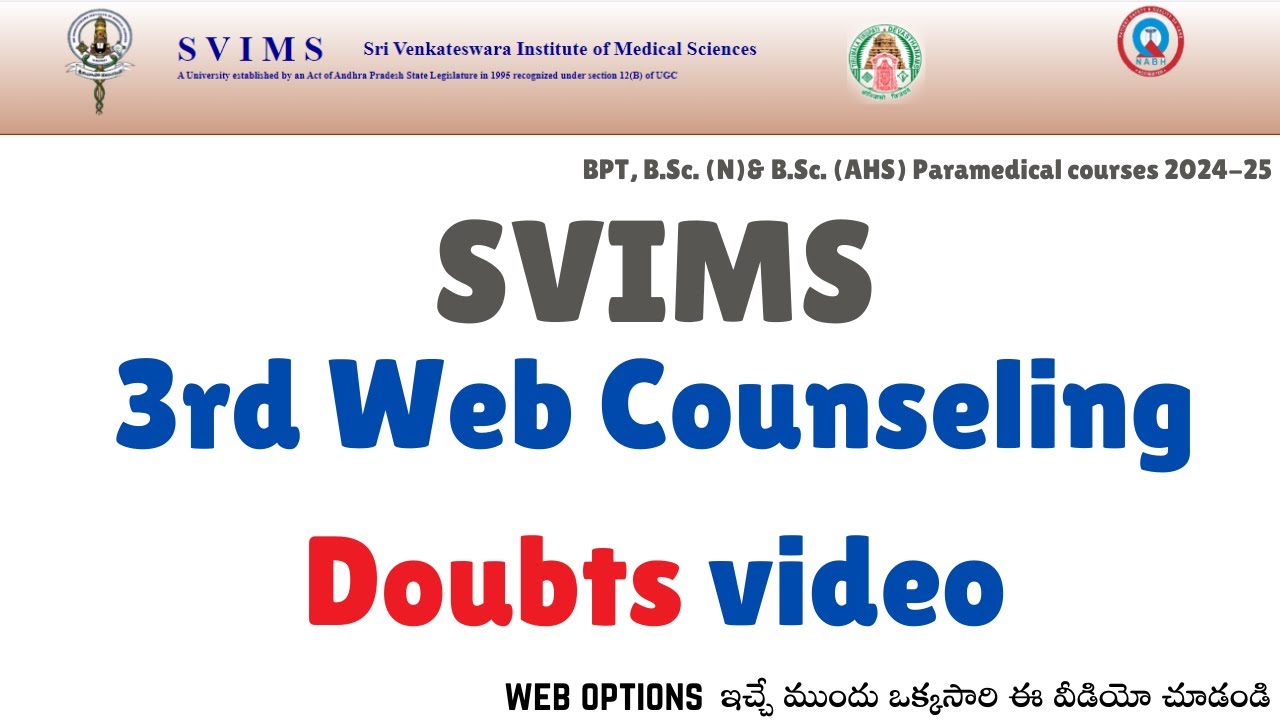 SVIMS 3rd Web counselling Doubts video #svims #ttd #bscnursing #bpt #paramedicalcounselling #hydra