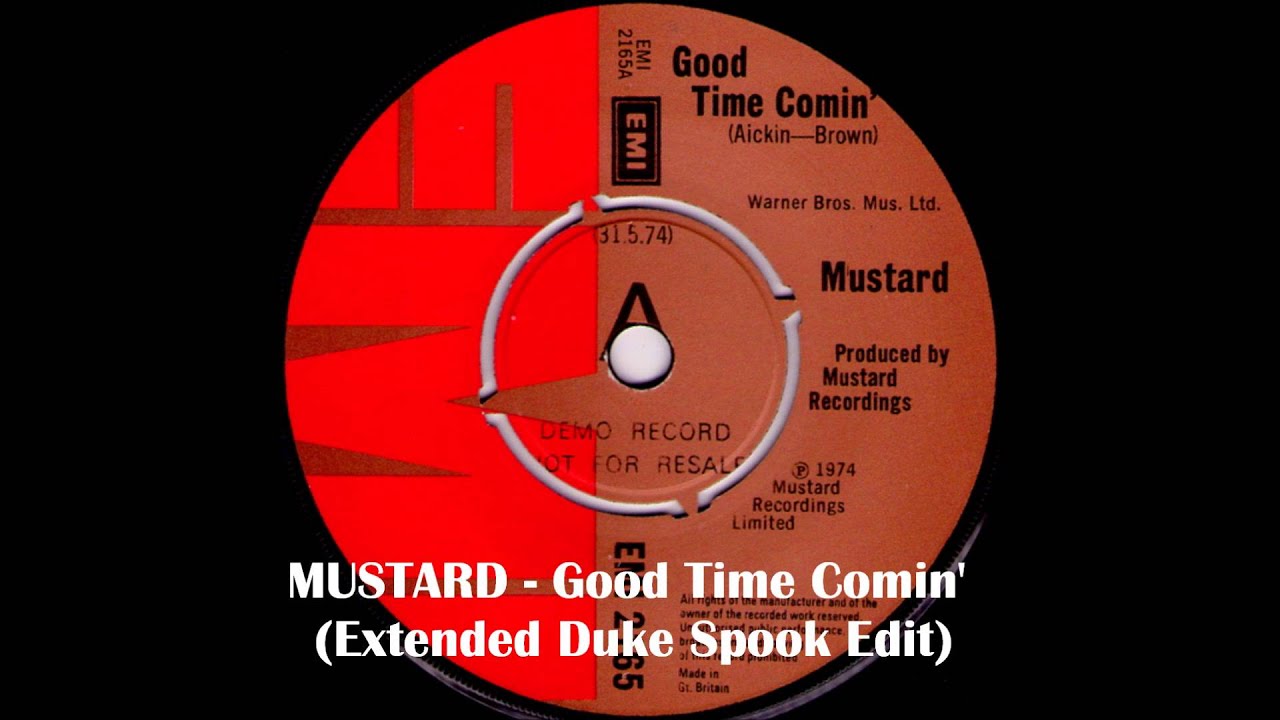 Mustard -  Good Time Coming (Extended)