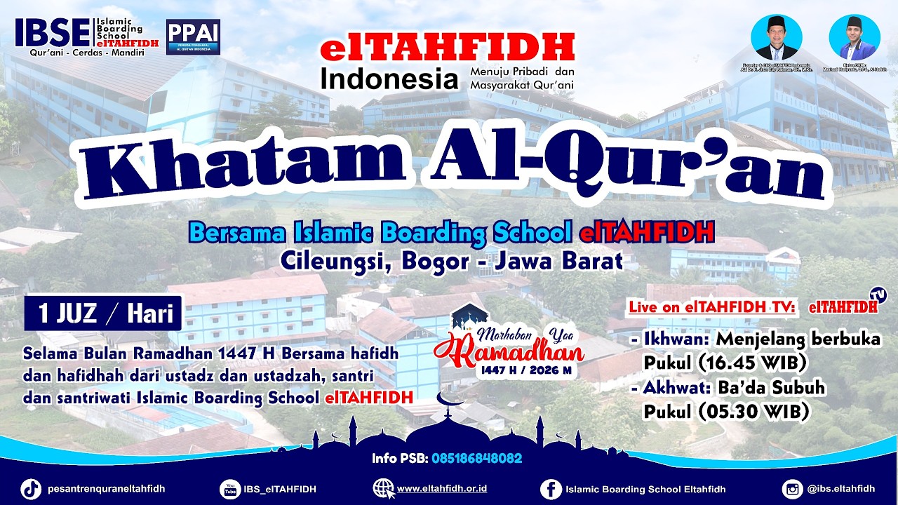 Khatam Al-Qur`an Bersama Islamic Boarding School elTAHFIDH. Ramadhan 1447 H (Juz 19)
