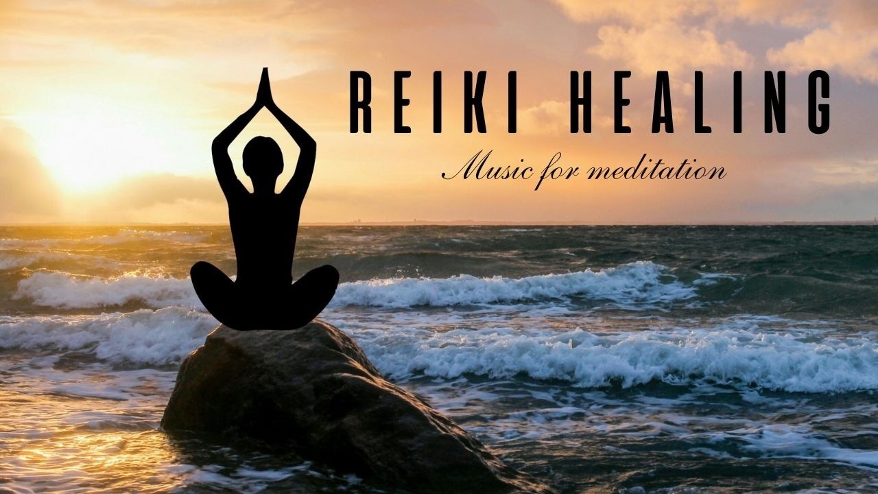 Reiki Music Emotional & Physical Healing Music, Healing Reiki Music, Meditation music