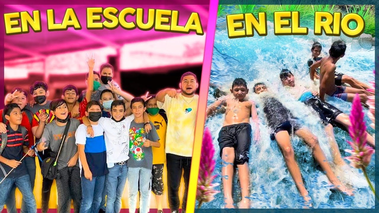 FUI A LA ESCUELA POR LOS SOÑADORES Y NOS FUIMOS AL RÍO A DIVERTÍRNOS 🏫🏞😂 / Grillo La Duda