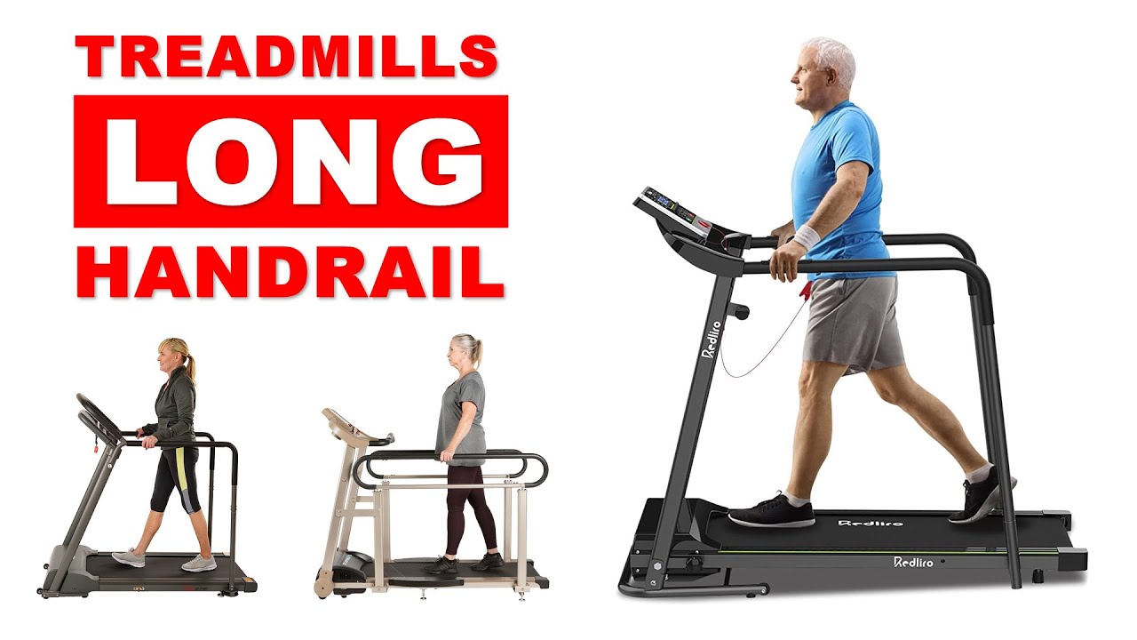 🚶Treadmill with Long Handrails 2023 | Sunny T7857, Redliro, FUNMILY, EXERPEUTC Treadmill for Seniors